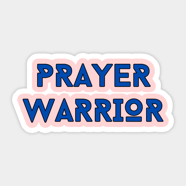 Prayer Warrior | Christian Typography Sticker by All Things Gospel